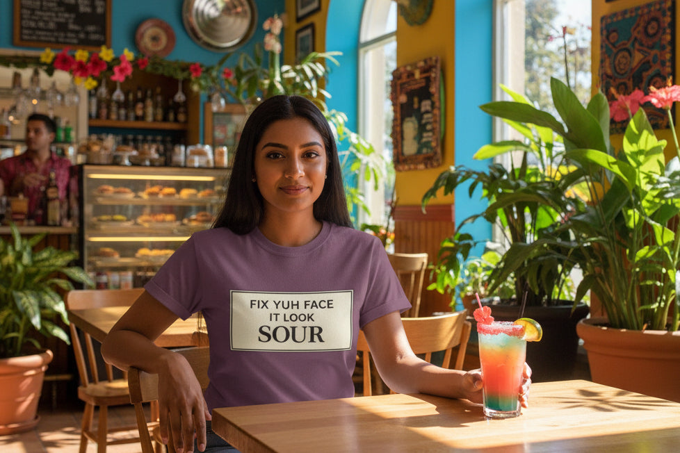 Fix Yuh Face It Look Sour (Unisex Graphic T-Shirt)