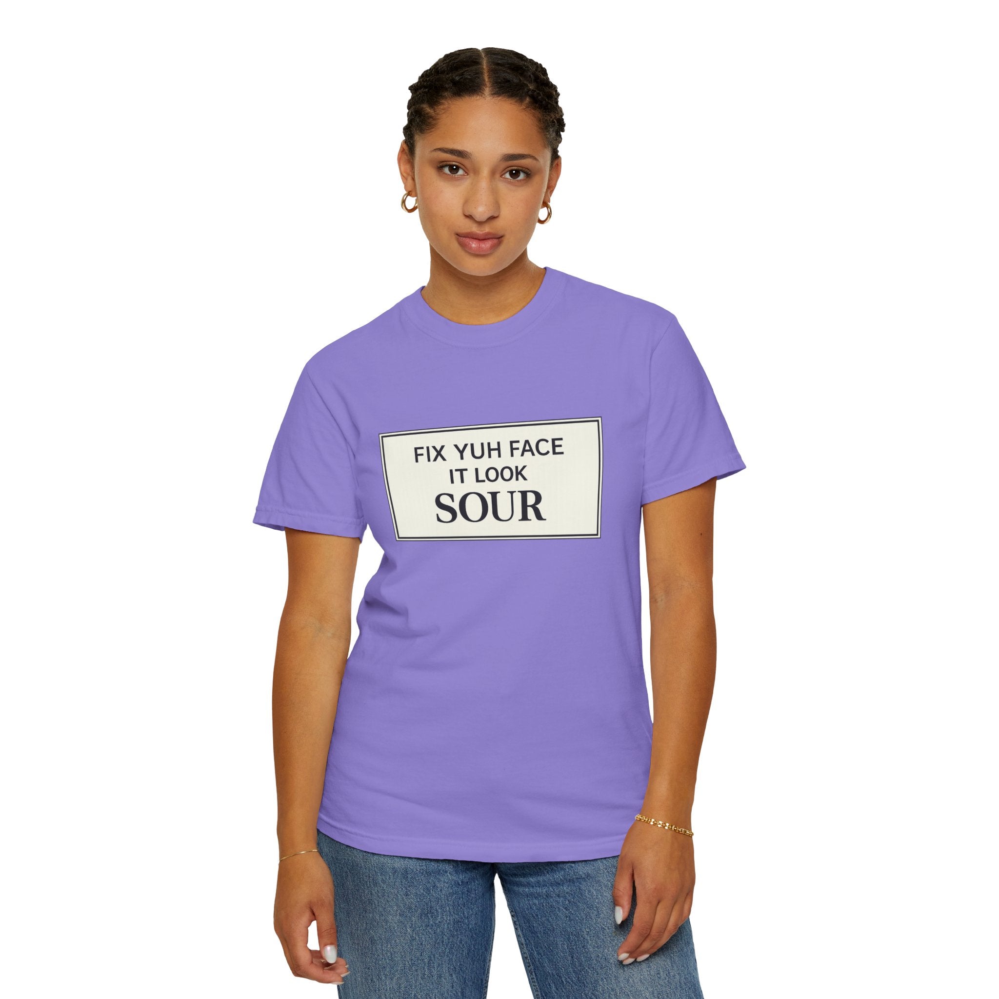Fix Yuh Face It Look Sour — Unisex Graphic Tee