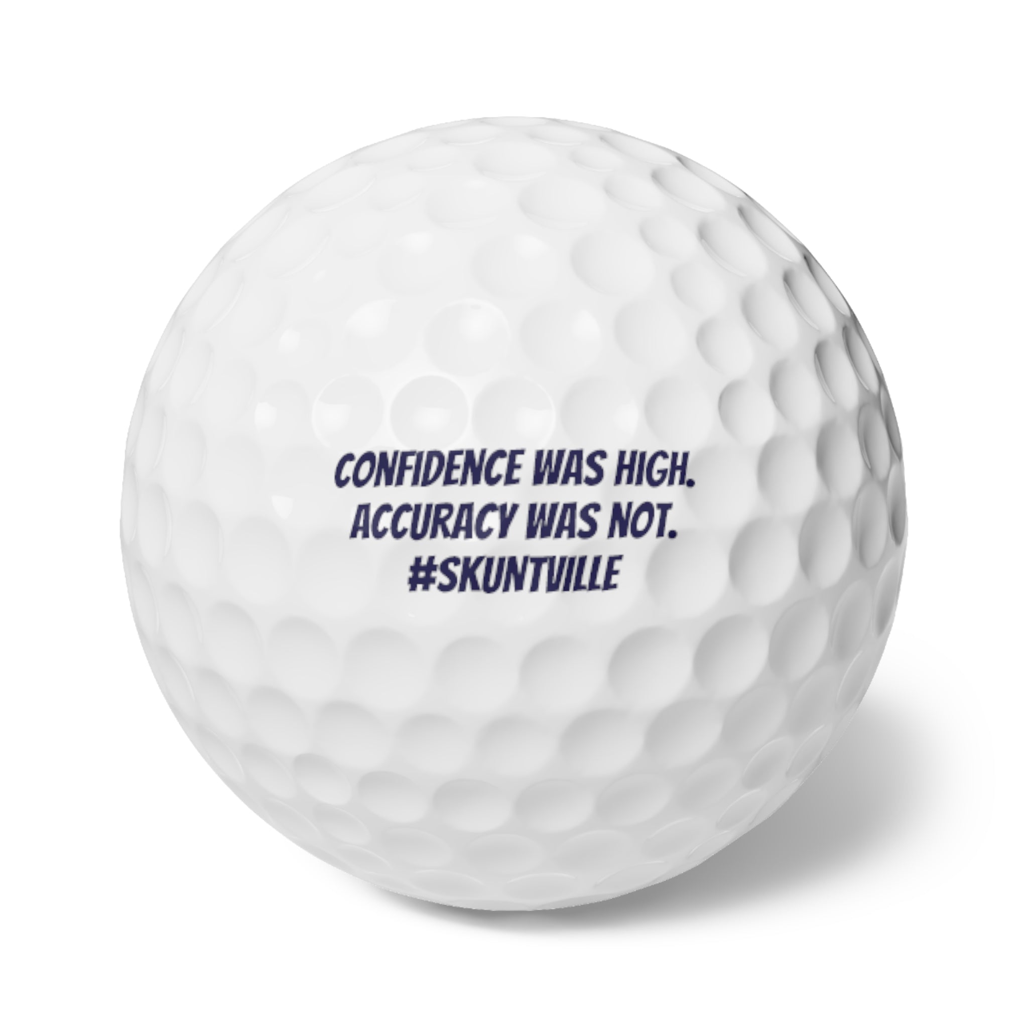 Golf Balls — 6-Pack with Funny Quote "Confidence was high. Accuracy was not."