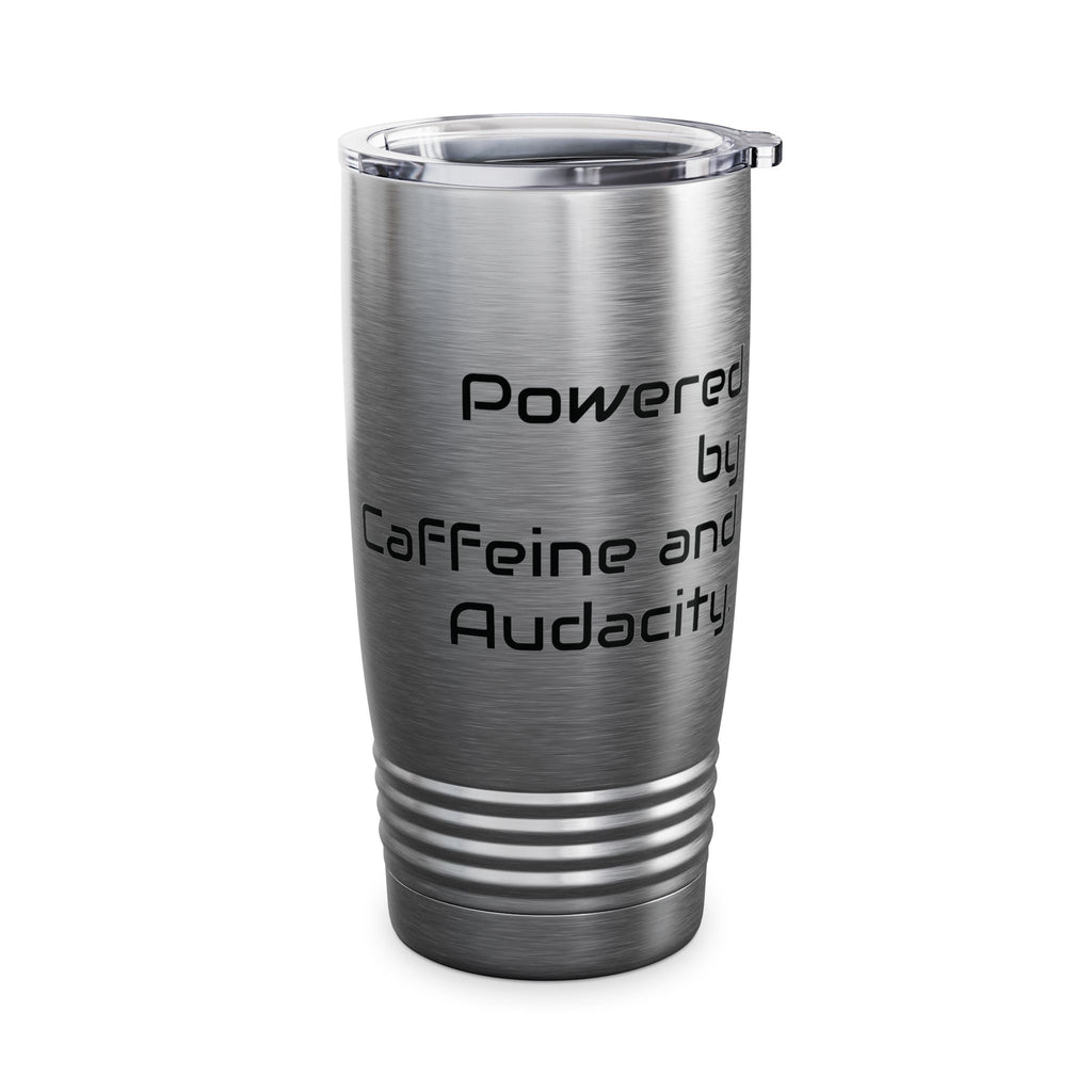 20oz Tumbler — "Powered by Caffeine and Audacity" Travel Mug